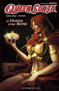 Title: Queen Sonja - Volume 1 : Le destin d'une reine, Author: Joshua Ortgea