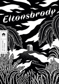 Title: Eltonsbrody, Author: Edgar Mittelholzer