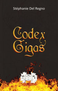 Title: Codex gigas: Thriller historique, Author: Stéphanie Del Regno