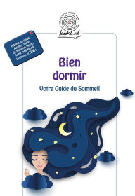 Title: Bien dormir: Votre Guide du Sommeil, Author: Collectif