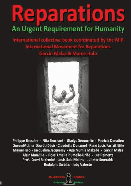 REPARATIONS - An urgent requirement for Humanity: Collective international book