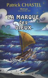 Title: La marque des Dieux: Te patu etua, Author: Api Tahiti