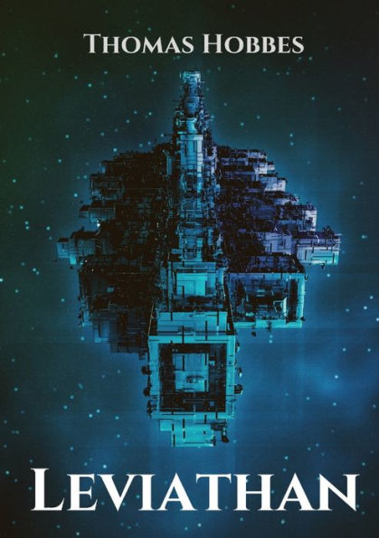 Leviathan: The Matter, Forme and Power of a Commonwealth Ecclesiasticall and Civil