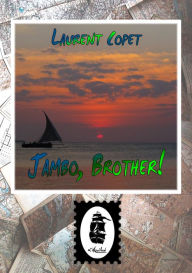 Title: Jambo, Brother!, Author: Laurent Copet
