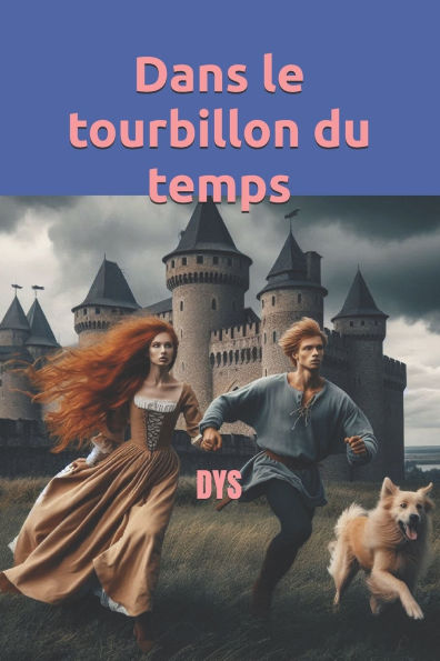 Dans le tourbillon du temps: Dys