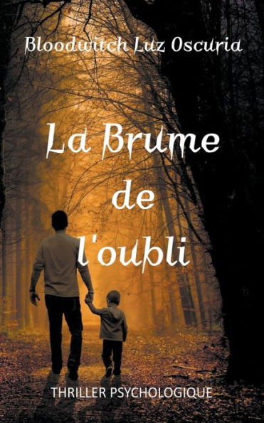 La Brume de l'oubli