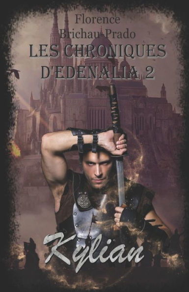 Les Chroniques d'Edenalia 2: Kylian