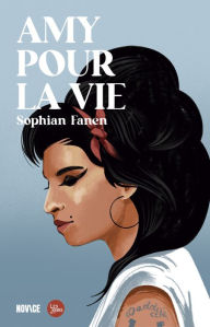Title: Amy pour la vie : Portrait, Author: Sophian Fanen