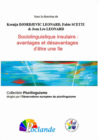 Sociolinguistique insulaire : avantages et désavantages d'être une île