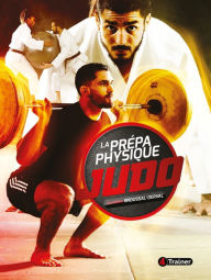 Title: La Prépa physique Judo, Author: Aurélien Broussal-Derval