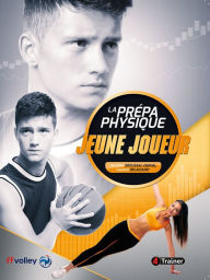 Title: La Prépa physique Jeune Joueur, Author: Aurélien Broussal-Derval