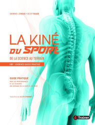 Title: La Kiné du sport: De la science au terrain, Author: Debbie Craig