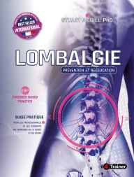 Title: Lombalgie: Prévention et rééducation, Author: Stuart McGill