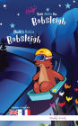 Dude's Gotta Bobsleigh / Help ! Suis Accro Au Bobsleigh: Bilingual English French Edition. This book reads with English on one page, French on the other. For 8-12 years (even older).