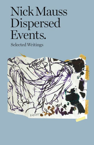 Dispersed Events: Collected Writings