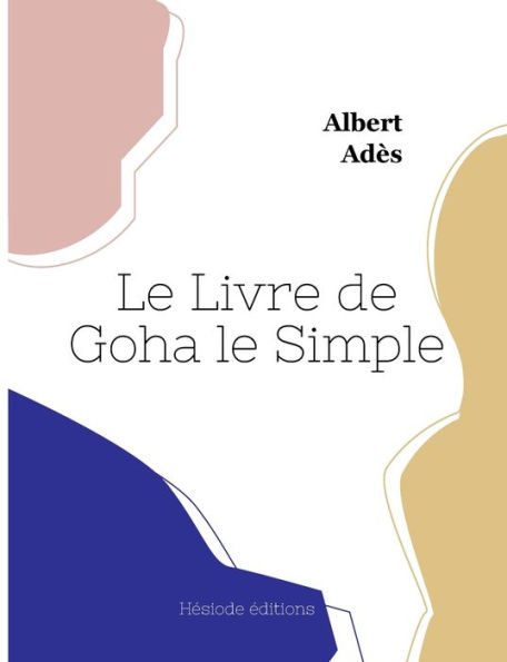 Le Livre de Goha le Simple