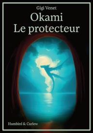 Title: Okami: Le protecteur, Author: Gigi Venet