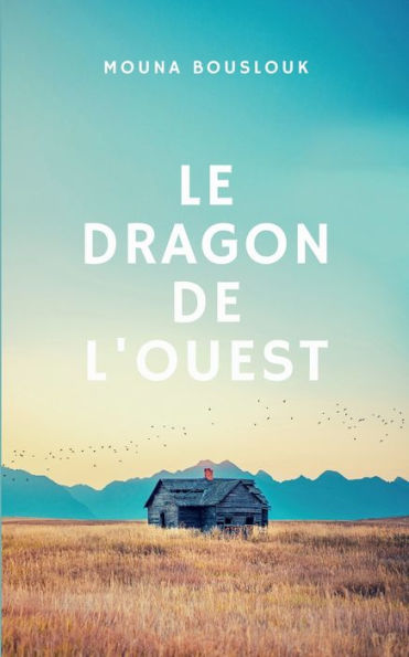 Le Dragon de l'Ouest