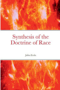 Title: Synthesis of the Doctrine of Race, Author: Julius Evola