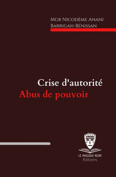 Crise d'autorité, abus de pouvoir