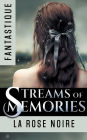 Streams of Memories