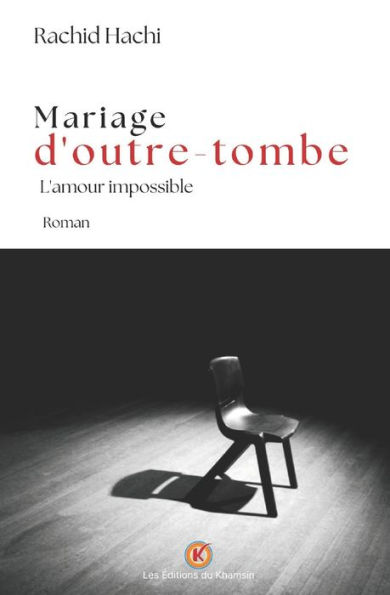 Mariage d'outre-tombe: L'amour impossible