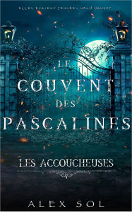 Title: Les Accoucheuses, Author: Alex Sol