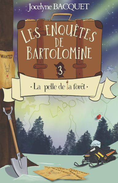 La pelle de la forï¿½t: Les enquï¿½tes de Bartolomine