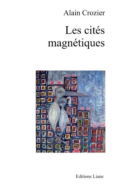 Les cit�s magn�tiques