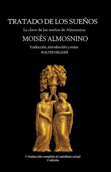 Tratado de los sueï¿½os: La clave de los sueï¿½os de Almosnino