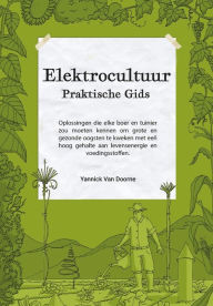 Title: Elektrocultuur Praktische Gids, Author: Yannick Van Doorne