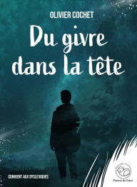 Title: Du givre dans la tête, Author: Olivier Cochet