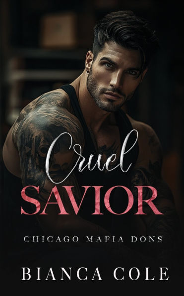 Cruel Savior: A Dark Forbidden Mafia Romance