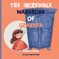 Title: The incredible wardrobe of grand pa, Author: Sondos Chaibi