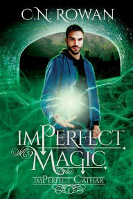 Free audiobooks download for ipod imPerfect Magic 9782494838000 by C N Rowan, C N Rowan