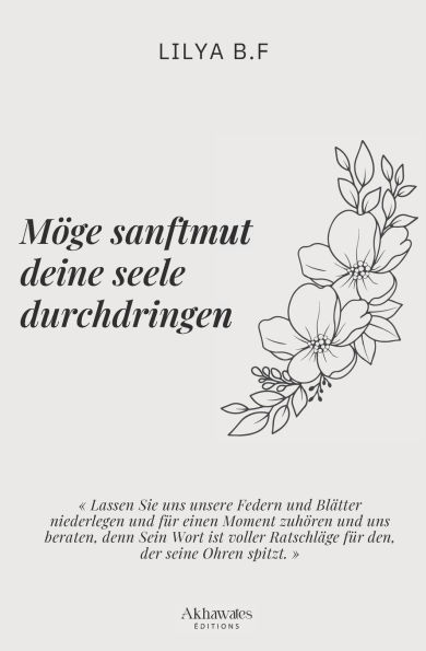 M�ge Sanftmut deine Seele durchdringen