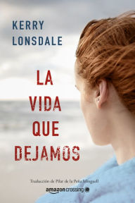 Free ebooks download without membership La vida que dejamos 