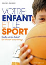 Votre enfant et le sport