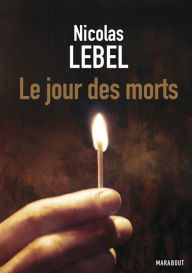 Title: Le jour des morts, Author: Nicolas Lebel