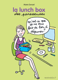 Title: La lunch box des Paresseuses, Author: Marie Donzel