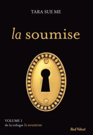 Title: La soumise, Author: Tara Sue Me