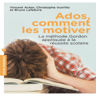 Title: Ados, comment les motiver, Author: Vincent Acker