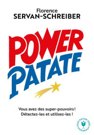 Title: Power Patate, Author: Florence Servan-Schreiber