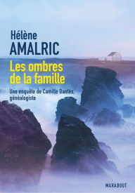 Title: Les ombres de la famille, Author: Hélène Amalric