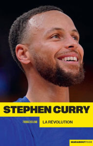 Title: Stephen Curry: La révolution, Author: Thomas Berjoan