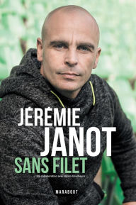 Title: Jeremie Janot : Sans filet, Author: Jeremie Janot