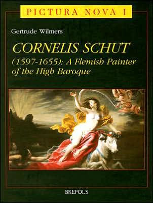 Cornelis Schut: A Flemish Painter of the High Baroque