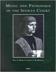 Title: Music and Patronage in the Sforza Court, Author: L Matthews