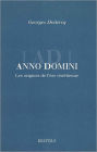 Anno Domini: The Origins of the Christian Era