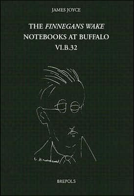 The Finnegans Wake Notebooks at Buffalo - VI.B.32